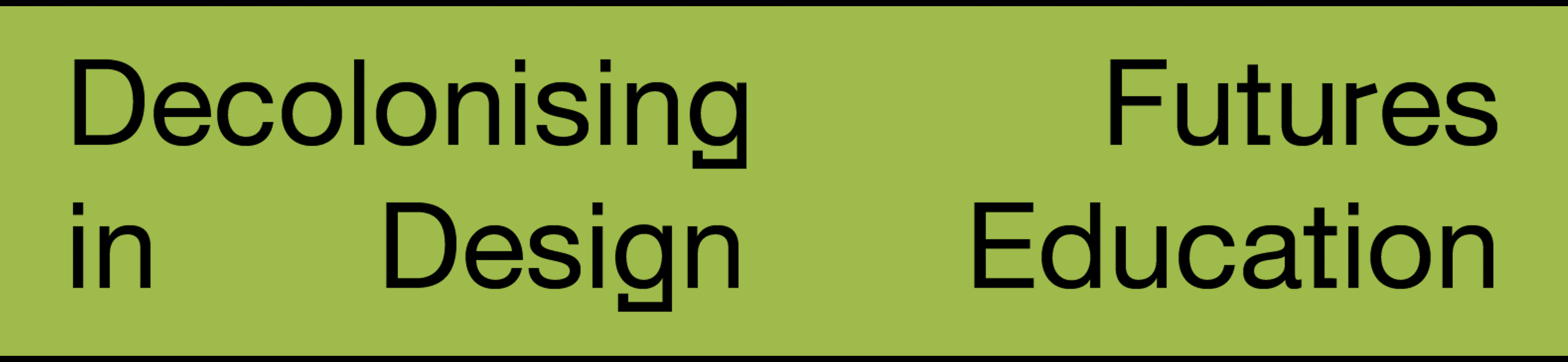 F4D_C3_Decolonising-Futures-Design-Education